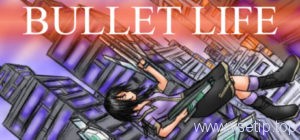 bullet-life-2010